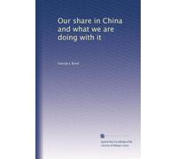 Our share in China and what we are doing with it. 1