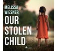 Our Stolen Child (audiolibro)