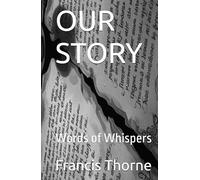 OUR STORY: Words of Whispers