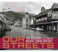 Our Streets: The Regional Cities and Major Towns Project