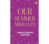 Our Summer Migrants