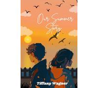 Our Summer Story: A Sweet Summer Rivals to Lovers Young Adult Romance