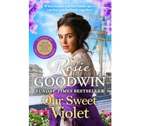 Our Sweet Violet: The third historical romance in the bestselling Flower Girls collection
