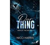 Our Thing: Kids of the district T1: Tome 1, Our Thing