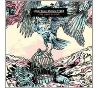 Our Time Down Here - Live, Love, Let Go