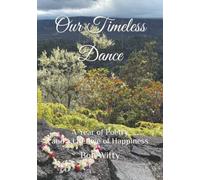Our Timeless Dance: A Year of Poetry and a Lifetime of Happiness