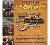 Our Top 20 Southern Gospel Favorites: Silver Dollar City