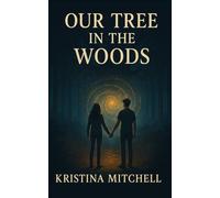 Our Tree in the Woods