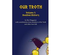 Our Troth: Heathen History