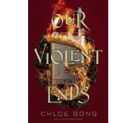 Our Violent Ends (ebook)