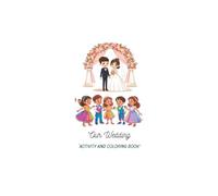 Our Wedding: "Activity and coloring book"