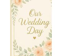 Our Wedding Day Guest Book, Pass-Around Book. 151 places