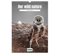 Our wild nature, American birds (Wall Calendar 2026 DIN A3 portrait), CALVENDO 12 Month Wall Calendar: Birds of the Americas