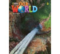 Our World 3 with the Spark platform (Our World, Second Edition)