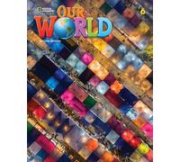 Our World 6 with the Spark platform (Our World, Second Edition)