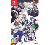 Our World is Ended - Day One Edition