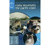 Our World Their World - Vol. 5: Rocky Mountains, the Pacific [Reino Unido] [DVD]