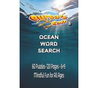 Ourea’s Call Ocean Word Search: 60 Puzzles • Mindful Fun for All Ages (Ourea's Call Themed)