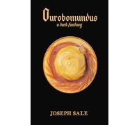 Ourobomundus: a dark fantasy (Epic Poetry)