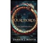 Ouroboros: The Dragon Seal
