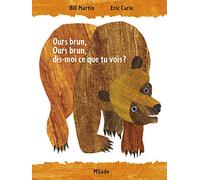 Ours brun, ours brun, dis-moi ce que tu vois ?