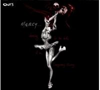 Ours - Mercy: Dancing for the Death O