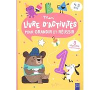 Ours: Mon livre d'activités pour grandir et réussir