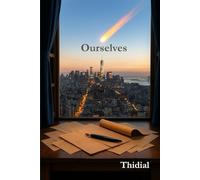 Ourseleves: poetic fragments on identity and the silences of the world