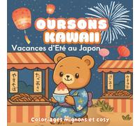 Oursons Kawaii: Vacances d'Eté au Japon