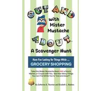 Out and About with Mister Mustache | A Scavenger Hunt: Grocery Shopping: 1