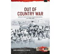 Out-Country War Volume 2: Hanoi's Proxies & Soviet Intervention, Laos 1961-1963 (Asia@War)