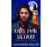 Out For Blood: 3 (Monsters of London)