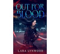 Out For Blood (Bloodlines)