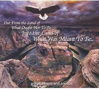 Out From The Land Of What Ought Not To Be, Into The Land Of What WasMeant To Be