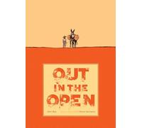 Out In The Open: by Jesús Carrasco (Author), Javi Rey (Artist)