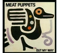 Out My Way by Meat Puppets (2001-04-02)