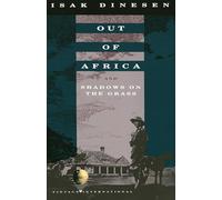 Out of Africa: And Shadows on the Grass (Vintage International) [Idioma Inglés]