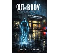 OUT of BODY: A Brefniverse Supernatural Noir