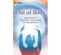 Out of body: Astralreisen - Das letzte Abenteuer der Menschheit: 70163