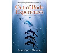 Out-of-Body Experiences: Explorations and encounters with the astral plane