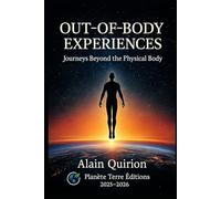Out-of-Body Experiences: Journeys Beyond the Physical Body