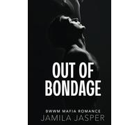 Out of Bondage: BWWM Romance Novel for Adults (Becoming A Riccardi)