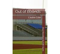 Out of Bounds: L'autre Côté