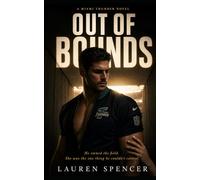 Out Of Bounds: She Fought For Him Before She Knew Him (Miami Thunder)