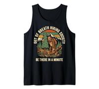 out of Breath Hiking Society Be There In A Minute Sendero Camiseta sin Mangas