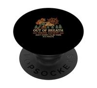 Out of Breath Hiking Society Funny Camping Senderista Hombres Mujeres PopSockets PopGrip Adhesivo