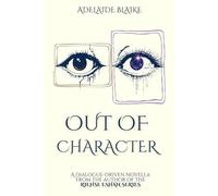 Out of Character: A dialogue-driven MM fantasy novella