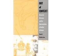 Out of Context: Historical Reference and the Representation of Reality in Borges
