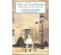 Out of Darkness: The Story of Louis Braille