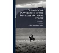 Out-of-door Playground of the San Isabel National Forest